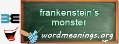 WordMeaning blackboard for frankenstein's monster